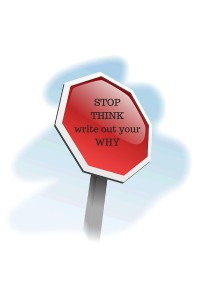 STOPTHINKwrite out yourWHY